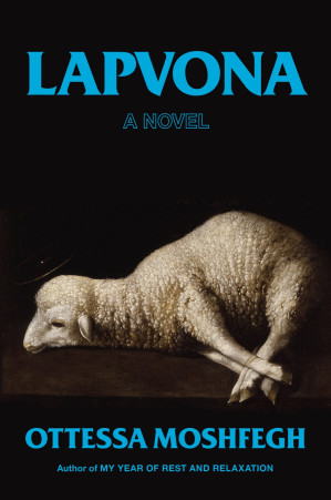 Lapvona, Ottessa Moshfegh
