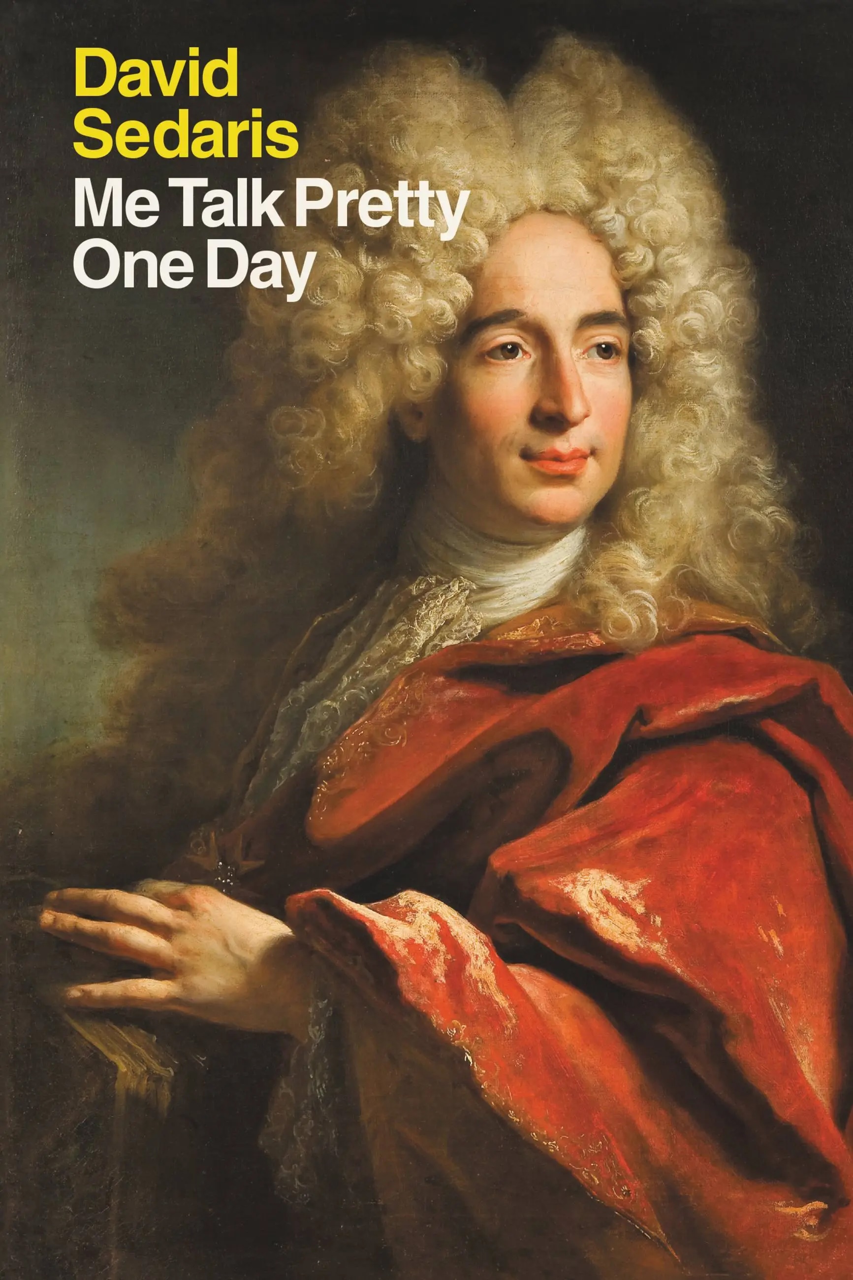 Me Talk Pretty One Day, David Sedaris